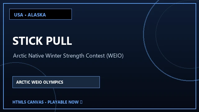 Alaska WEIO: Eskimo Stick Pull (Arctic Strength Challenge)